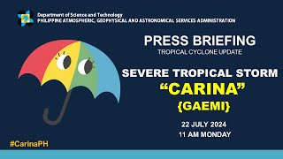 Press Briefing Severe Tropical Storm CarinaPH GAEMI  1100 AM Update July 22 2024  Monday [upl. by Lucania]