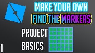 Roblox Studio Make a Find the Marker Game  Part 1  Project Basics [upl. by Zak]