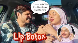 Lip Botox Karwa Li 👄  Sufiyan’s Reaction 😂😜  Sufiyan and Nida ❤️ [upl. by Oisangi78]