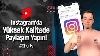 Instagramda yüksek kalite story yükleme sırrı shorts [upl. by Eiramait]