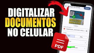 COMO DIGITALIZAR DOCUMENTOS NO CELULAR Passo a Passo [upl. by Eenehs]