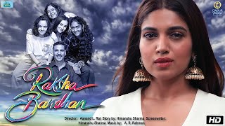 Raksha Bandhan  Full Movie 4K HD Facts  Akshay Kumar  Bhumi Pednekar  Sadia  ZEE Studios [upl. by Wiese]