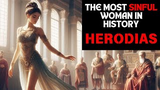 History of Herodias and Salome Dance of Seven Veils  Roman Empire History Explained [upl. by Chatterjee934]