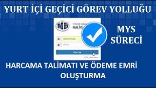 GEÇİCİ GÖREV YOLLUĞU MYS SÜRECİ [upl. by Hugh]