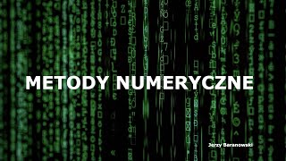 Metody Numeryczne 2024 LIVE  Wykład 53  Rozkład Choleskiego [upl. by Marlow]