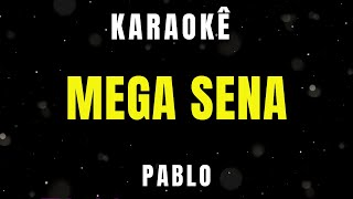 Karaokê  Mega Sena  Pablo  Arrocha [upl. by Azne239]