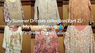 My Dresses collectionPart 2  My summer dresses  Wardrobe Organization Sweetykelife  Vlog 75 [upl. by Orland]