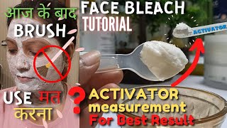 Face Bleach Tutorial with Activator Measurement  TheRealBeauty27 [upl. by Rosamund]