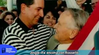 Pedro Rosselló  Jingle Pa Encima Vamos [upl. by Ahsats]