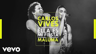 Carlos Vives  Ella Es Mi Fiesta Remix Cover Audio ft Maluma [upl. by Cressy]