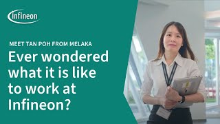 A Day in the Life of Tan from Infineon Melaka  Employee Stories  Infineon [upl. by Neirda944]