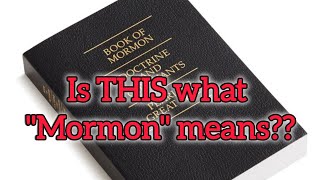 What does the word Mormon mean [upl. by Euqinmod]