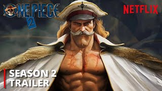 One Piece  Season 2  Official Trailer 2025  Netflix 4K  One Piece 2 [upl. by Stucker]