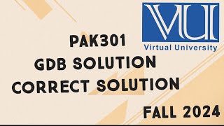 PAK301 GDB Solution Fall 2024  pak301 gdb solution fall 2024 [upl. by Dleifxam583]