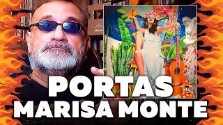 Marisa Monte  Portas  Minha Opinião Sobre [upl. by Pinchas]