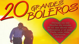 20 Grandes Boleros  Grandes Intérpretes del Bolero [upl. by Zanlog232]