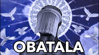 Obatala  The King Of The White Clothe amp The Whole Story Of Humanity  Yoruba Mythology Explained [upl. by Koralle]