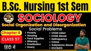 Class 58  Chapter 6  Social Control  Social Organization and Disorganization  SOCIOLOGY [upl. by Dupin]