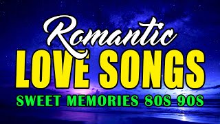 Greates Hits Love Songs 80s 90s 🍀 The Most Beautiful Classic Songs 🎻 Best Love Songs Of All Time [upl. by Peadar]