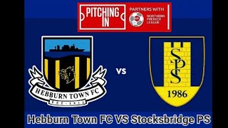 Hebburn Town FC VS Stocksbridge PS [upl. by Harras]