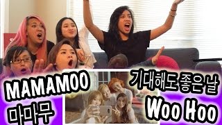 KPOP REACTION MAMAMOO 마마무  WOO HOO 기대해도 좋은 날 [upl. by Dorena]