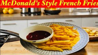 Crispy French Fries Recipe in 10 MinutesMcDonalds Style French FriesFrench RecipeFries Recipe [upl. by Ajnin676]