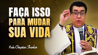 SEJA UM ADORADOR E VEJA SUA VIDA MUDAR DA ÁGUA PARA O VINHO  Padre Chrystian Shankar [upl. by Tabor]