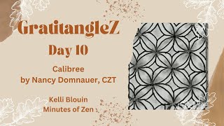 GratitangleZ 2024  Beginner Zentangle®  Day 10  Calibree [upl. by Cianca]