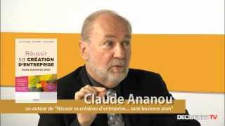 Livres ampco  Claude Ananou  Entrepreneurs creez votre entreprise sans business plan [upl. by Waly311]