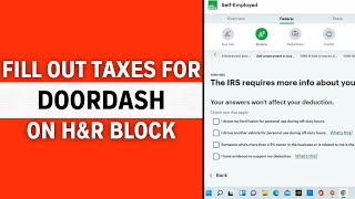 How to Fill Out Taxes for DoorDash on HampR Block Full Guide [upl. by Natty]