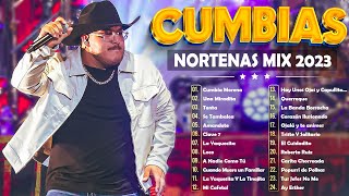 Puras Cumbias Norteñas Para Bailar Mix 2023 ✨ Cumbias Norteñas Mix 2023 💃🏽 Norteñas Mix 2023 [upl. by Sarid]