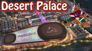 Coyotes STAYING in Arizona after quotDesert Palacequot Arena Revealed [upl. by Libove]