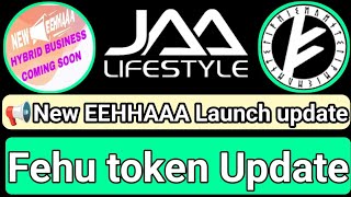 eehhaaa new update jaalifestyle newsletter update Fehu token update New eehhaaa launch update [upl. by Azmah]