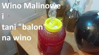 22 Wino malinowe i tani balon do wina [upl. by Wahs]