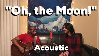 quotOh The Moonquot Acoustic with FMTTM Verse  Going Spaceward amp AJ Abdullah [upl. by Ahseryt]