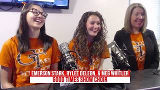 Eastern Panhandle Talk Emerson Stark Rylee DeLeon amp Meg Whitler  Good Times Show Choir 31124 [upl. by Battiste296]