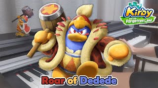 Kirby and the Forgotten Land  Roar of Dedede in piano [upl. by Leaffar425]