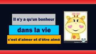 Il ny a quun bonheur dans la vie  Inspiring sentences [upl. by Notnel331]