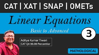 Linear Equations 3  Equations  CAT 2024 QUANT  Algebra  Quantitative Aptitude [upl. by Antipus29]