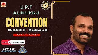 UNITED PENTECOSTAL FELLOWSHIP  ALIMUKKU  CONVENTION  13 112024  PR BIJU KRISHNA [upl. by Baillieu]