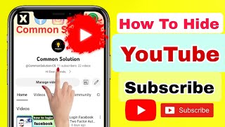 How To Hide Subscribers On Youtube In 2023  How To Hide YouTube Subscribers [upl. by Ydnahs]