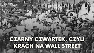 Czarny czwartek czyli krach na Wall Street Początek wielkiego kryzysu gospodarczego [upl. by Britni]