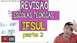 REVISÃO ESCOLAS TÉCNICAS CORREÇÃO PROVA IFSUL 2018 parte 2 MATEMÁTICA [upl. by Airtemad413]