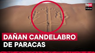 Ica desconocido causa daños al candelabro de Paracas [upl. by Honna]