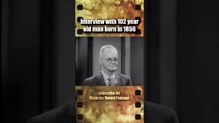 Interview with a 102 year old man  history rare footage [upl. by Bathesda]