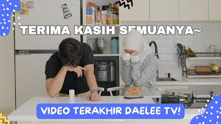 Video terakhir DAELEE TV… [upl. by Notpmah]