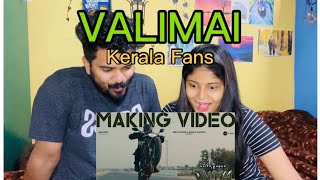 Valimai Making Video Reaction  Ajith Kumar  Yuvan Shankar Raja  Vinoth  Kerala Fans [upl. by Anaerb]