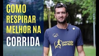 Como Respirar Melhor na Corrida e Não Sentir Falta de Ar [upl. by Steele]