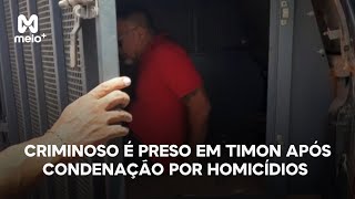 Criminoso é preso em Timon após condenação por homicídios [upl. by Allehc327]