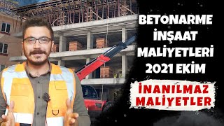 Betonarme İnşaat Maliyetleri  2021 Ekim  İnanılmaz Maliyetler  Birim Metrekare Maliyetleri [upl. by Kcinomod40]